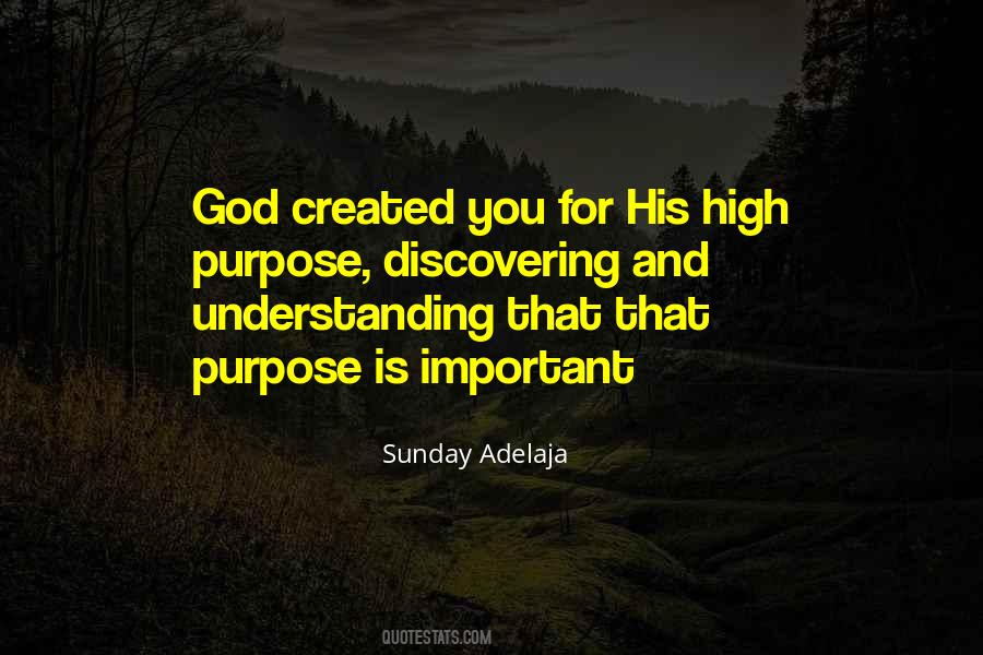 Quotes About Purpose And God #178615