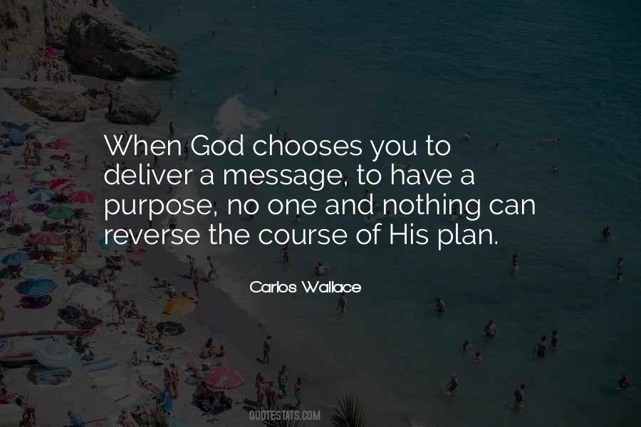 Quotes About Purpose And God #235880