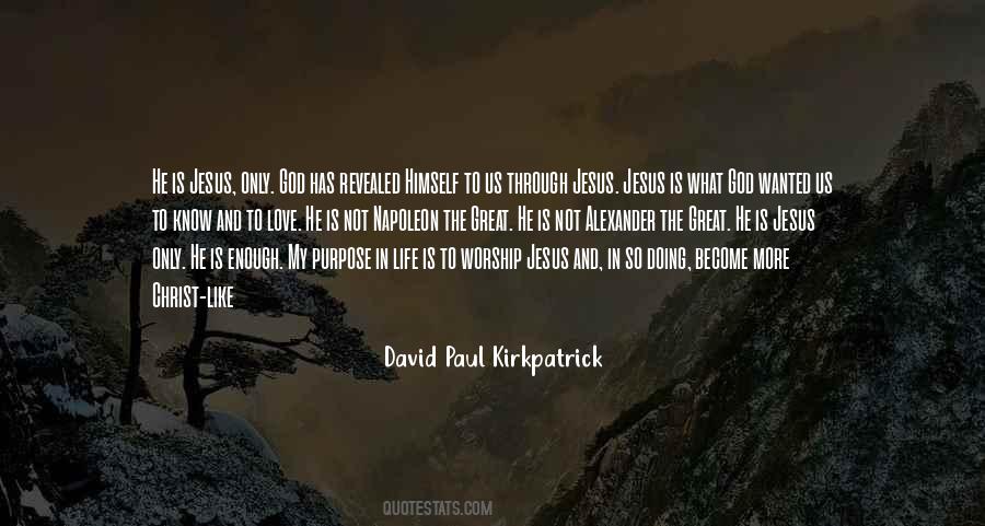 Quotes About Purpose And God #8992