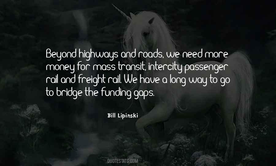Quotes About Roads And Highways #1217326