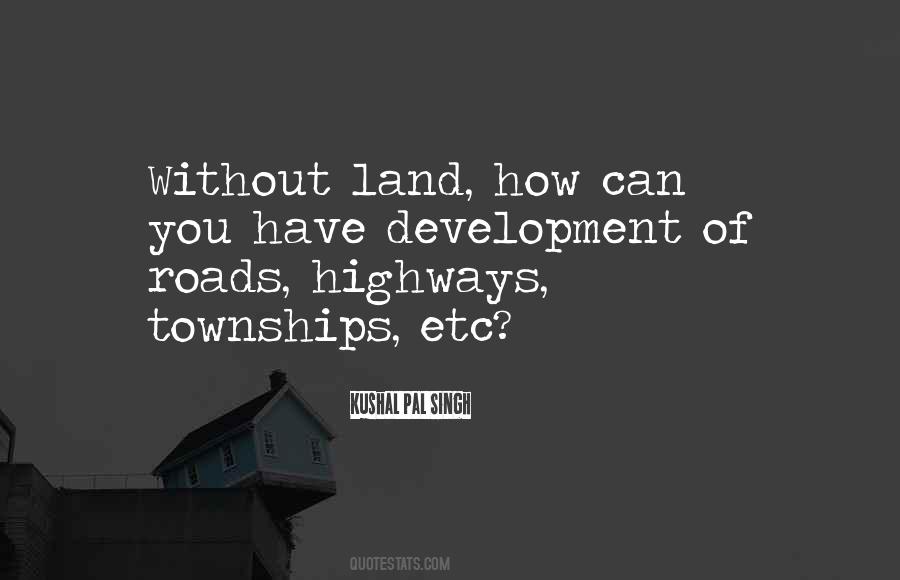 Quotes About Roads And Highways #1834298