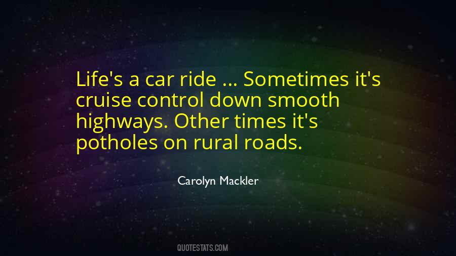 Quotes About Roads And Highways #1845799