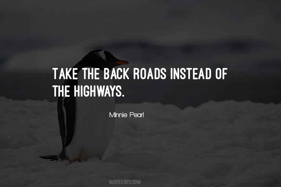 Quotes About Roads And Highways #617354