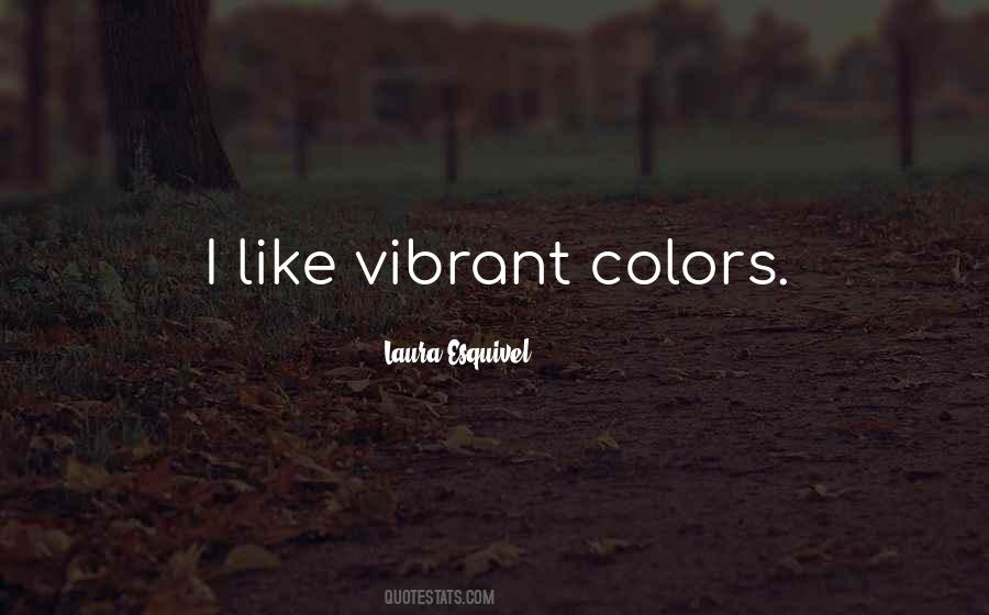 Vibrant Color Quotes #1731900