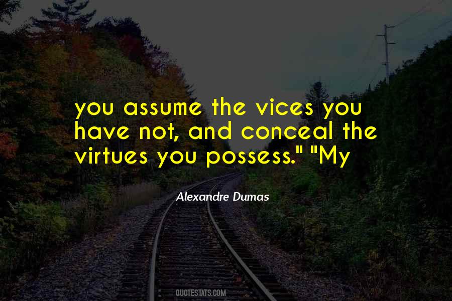 Vices And Virtues Quotes #1035094