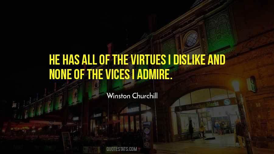 Vices And Virtues Quotes #1048340