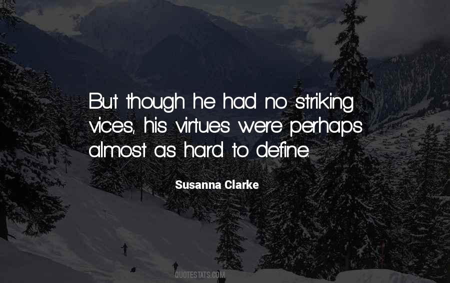 Vices Virtues Quotes #1001714