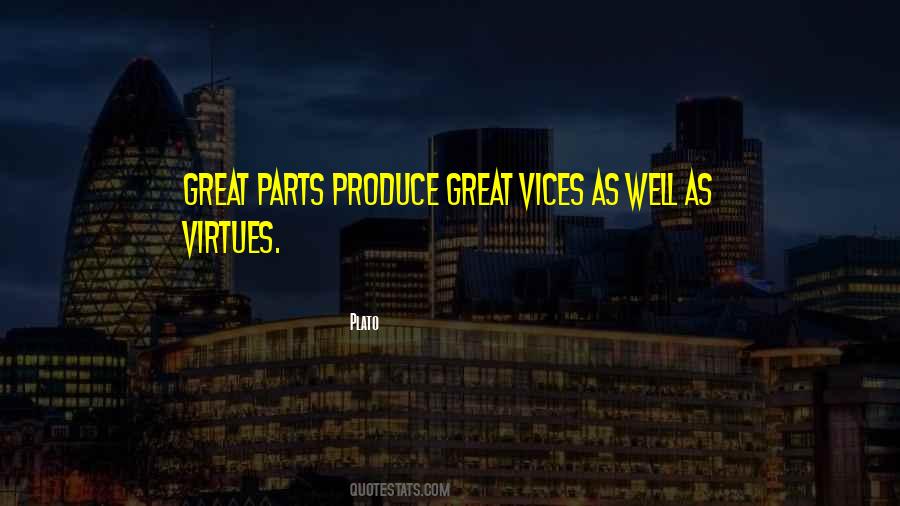 Vices Virtues Quotes #44431