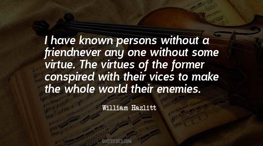 Vices Virtues Quotes #603062