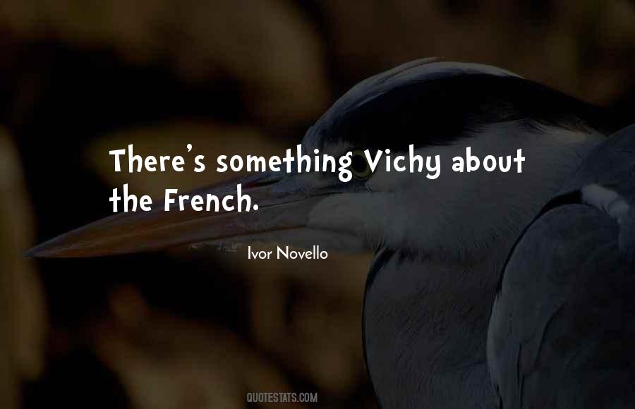 Vichy Quotes #1027851