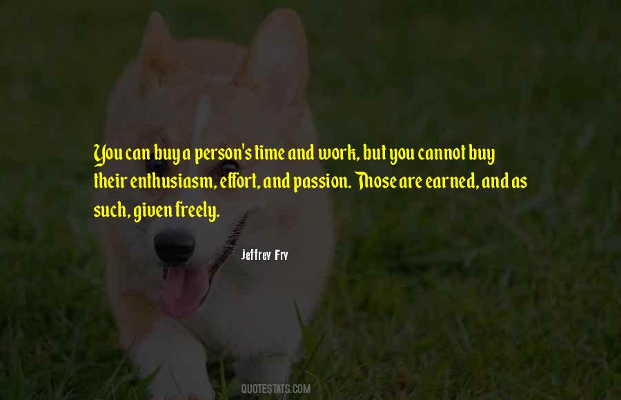 Quotes About Enthusiasm Passion #1013003