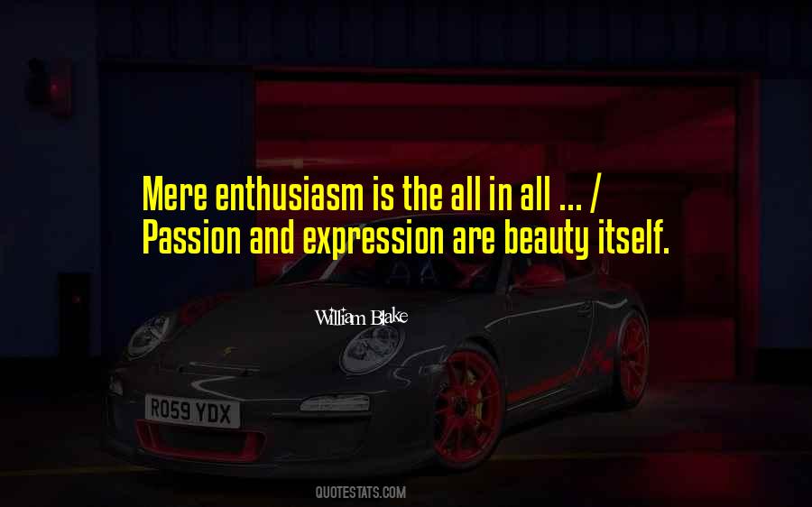 Quotes About Enthusiasm Passion #1048567