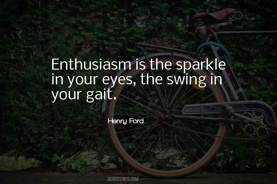 Quotes About Enthusiasm Passion #121248