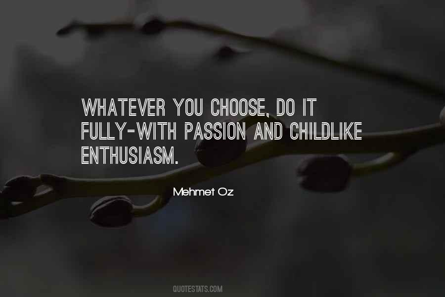 Quotes About Enthusiasm Passion #1685852