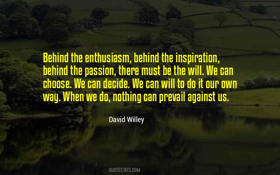 Quotes About Enthusiasm Passion #482085