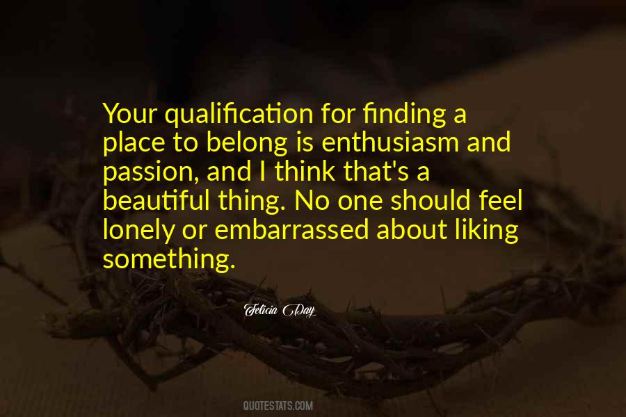 Quotes About Enthusiasm Passion #733087