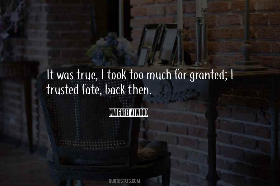 Quotes About Took For Granted #70891