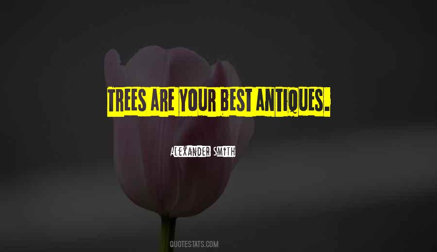 Quotes About Antiques #1550650