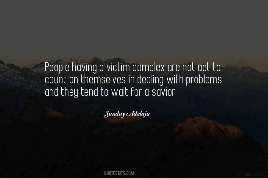 Victim Complex Quotes #784351