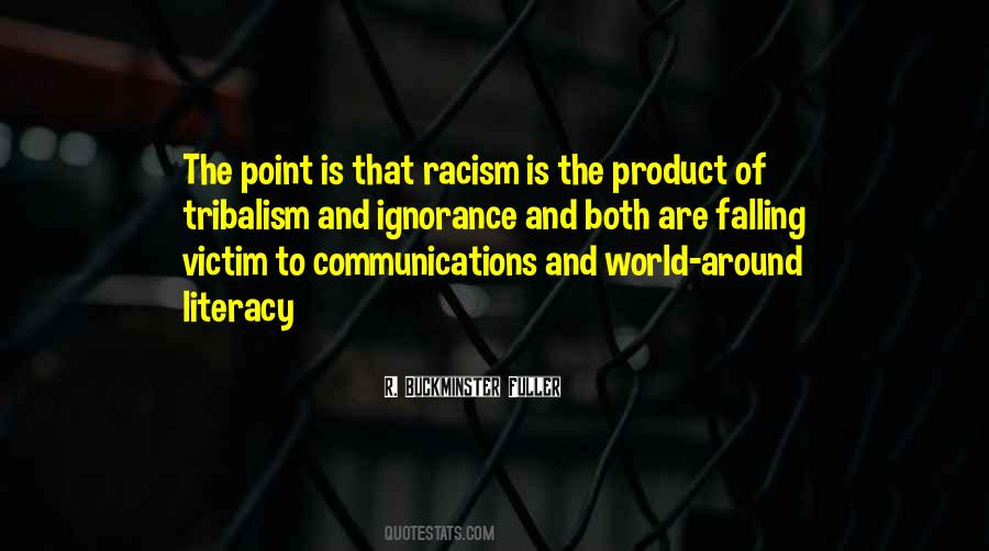 Victim Of Racism Quotes #1060997