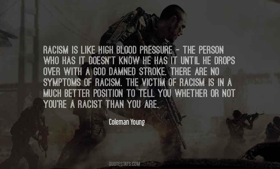 Victim Of Racism Quotes #533382