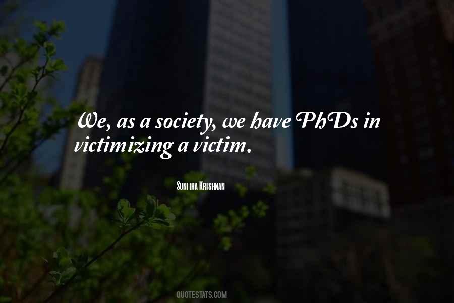 Victim Of Society Quotes #1104896