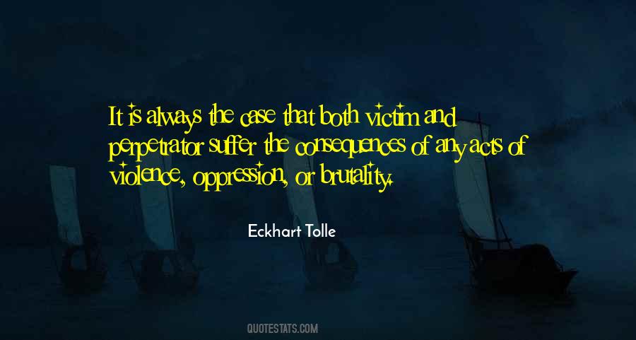 Victim Of Violence Quotes #1022757