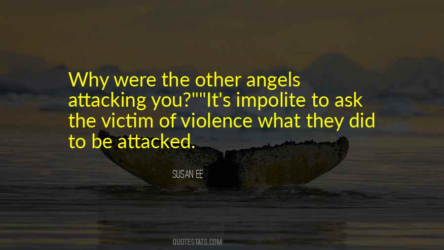 Victim Of Violence Quotes #1229269