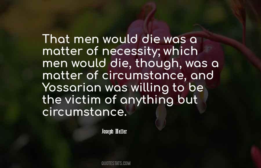 Victim Of War Quotes #1645063