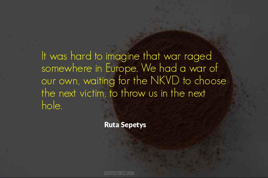 Victim Of War Quotes #422670