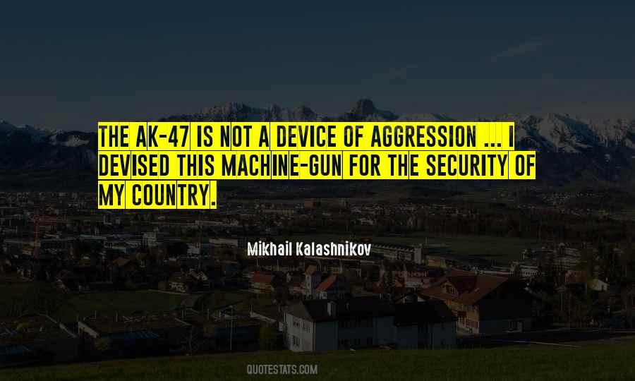 Quotes About Ak 47 #1346443