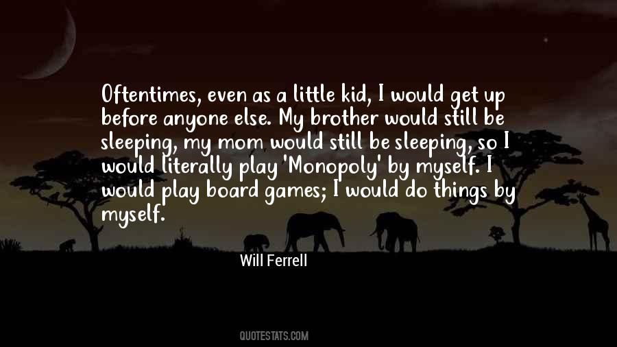 Quotes About Monopoly #1045857