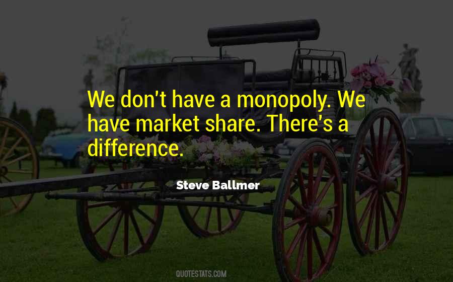 Quotes About Monopoly #1158002