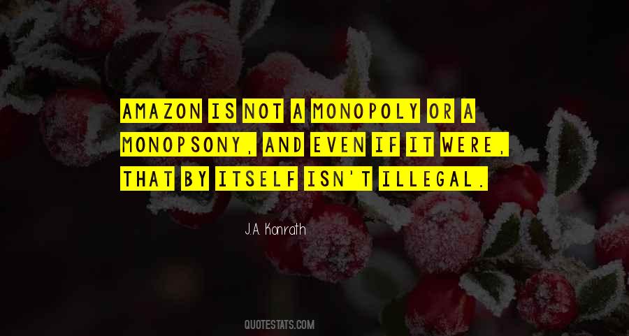 Quotes About Monopoly #1197536