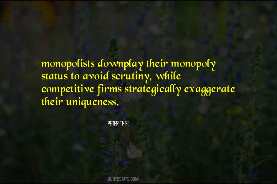 Quotes About Monopoly #1248712
