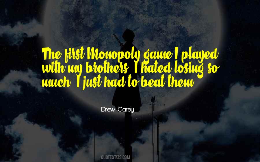 Quotes About Monopoly #1255830