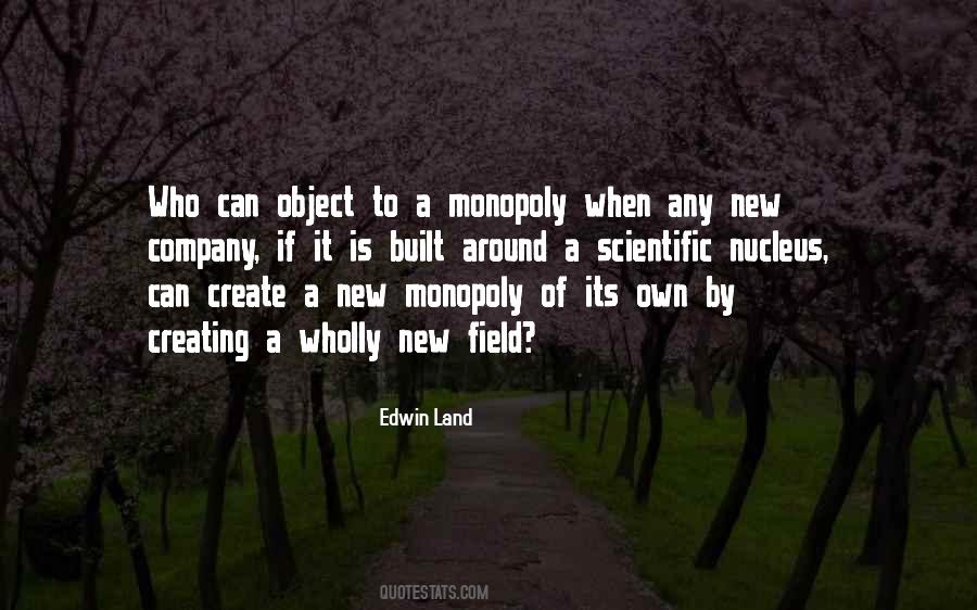 Quotes About Monopoly #1296725
