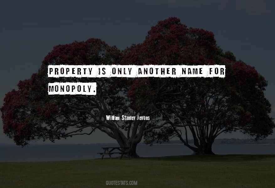 Quotes About Monopoly #1356939