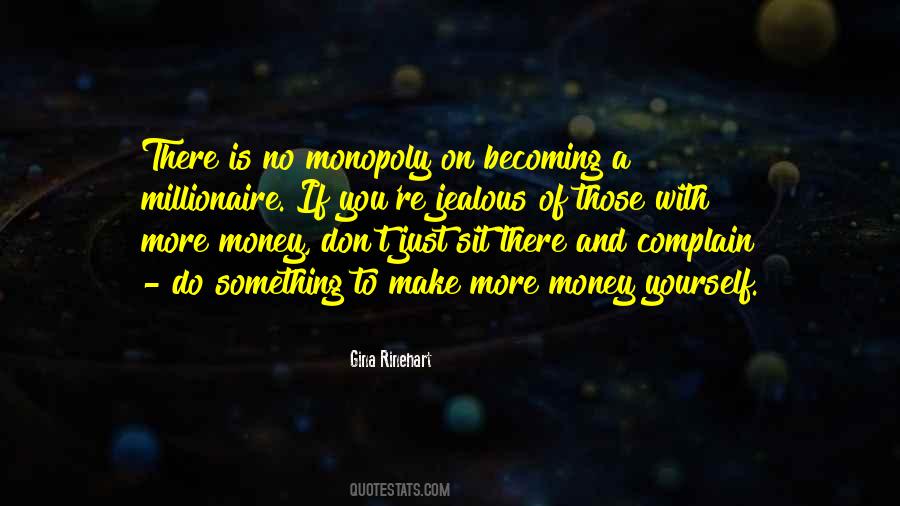 Quotes About Monopoly #1359126
