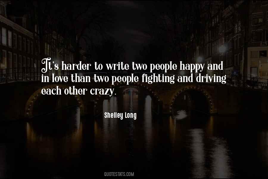 Quotes About Driving Each Other Crazy #434801