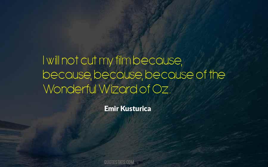Quotes About The Wizard Of Oz #1402342