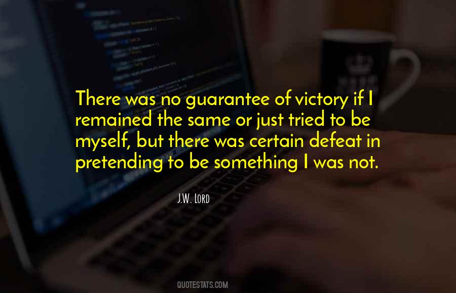 Victory Is Certain Quotes #1032032