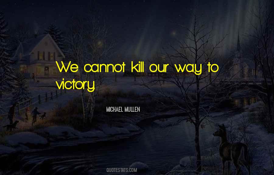 Victory Is Ours Quotes #27462