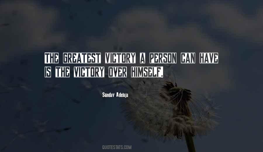 Victory Over Self Quotes #1350634
