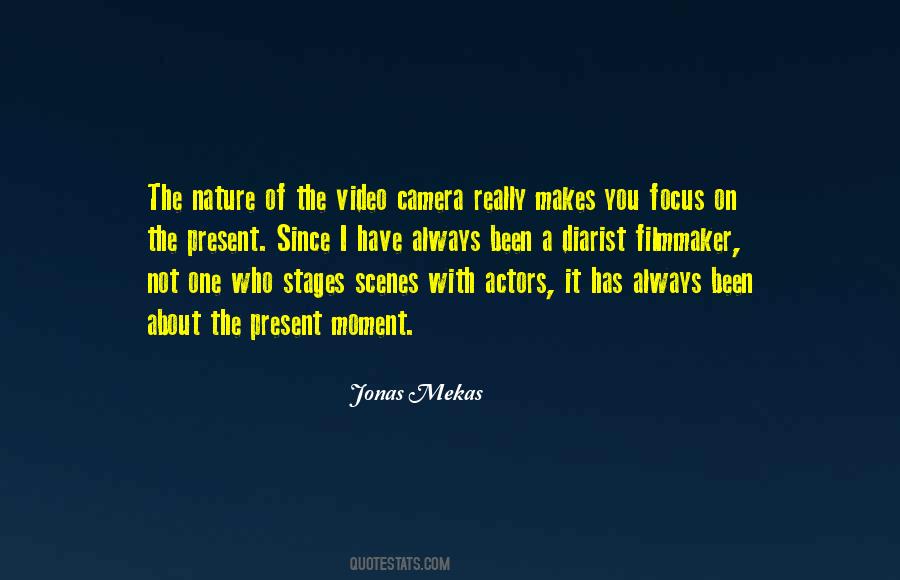 Video Camera Quotes #1721232