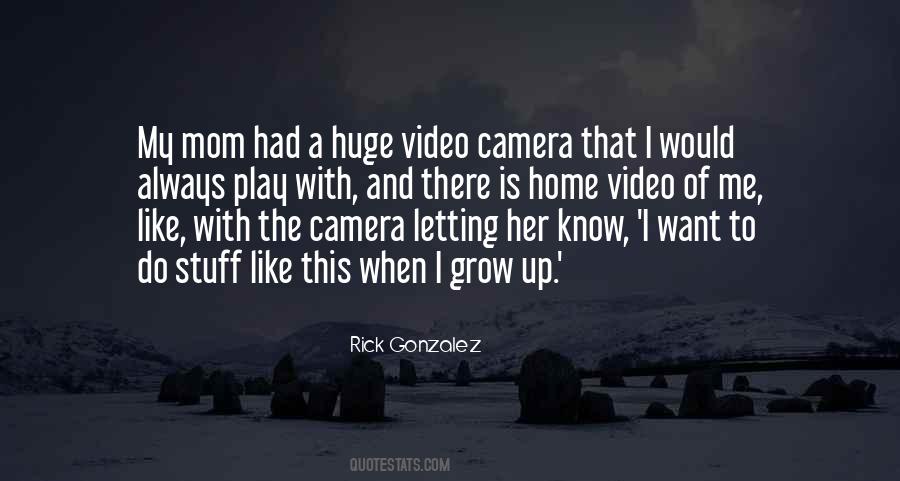 Video Camera Quotes #388547