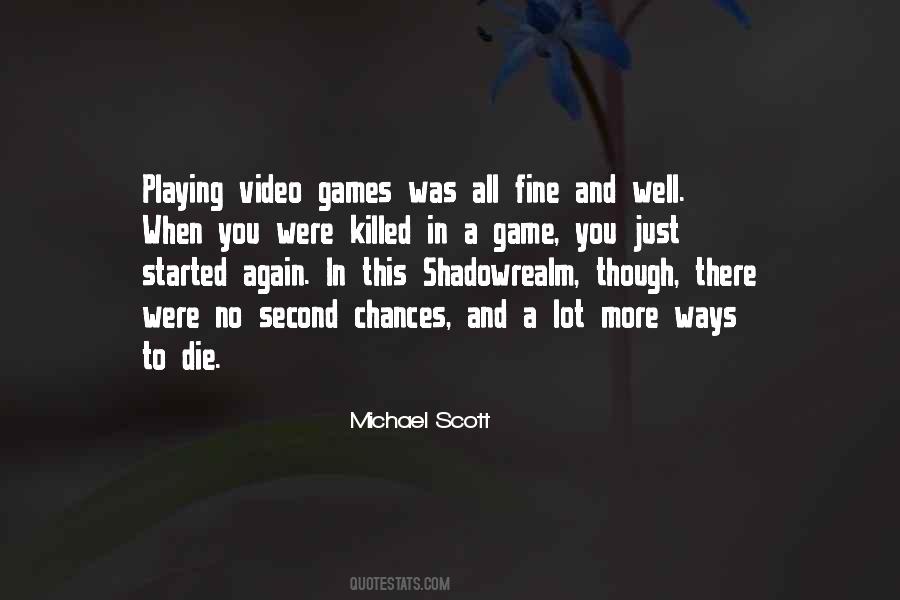 Video Game Playing Quotes #694656