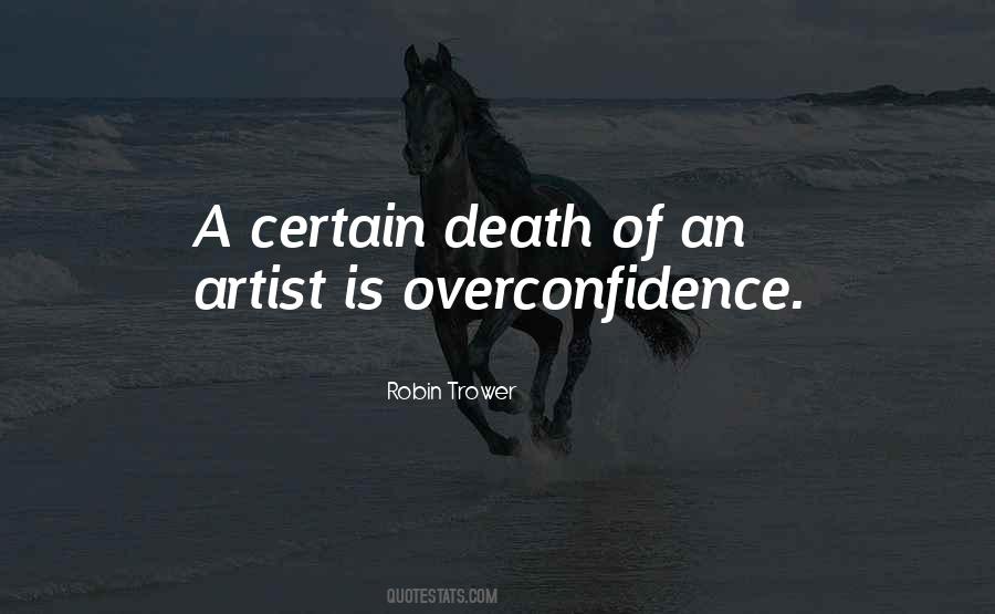 Quotes About Overconfidence #1306384