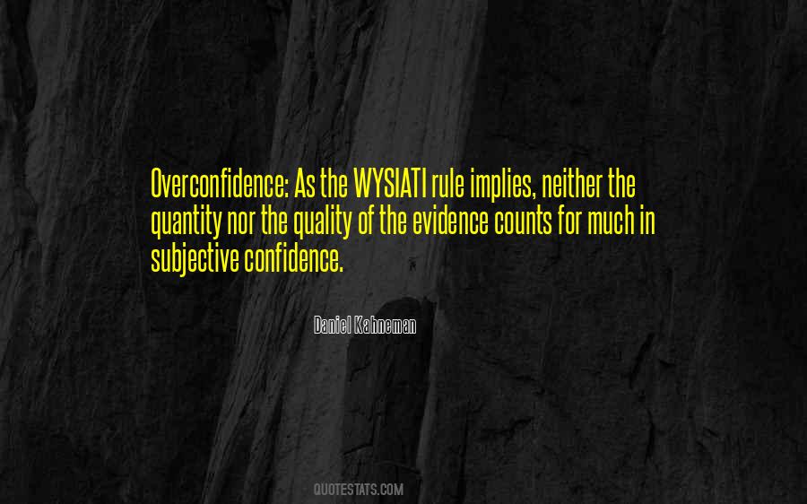 Quotes About Overconfidence #158923