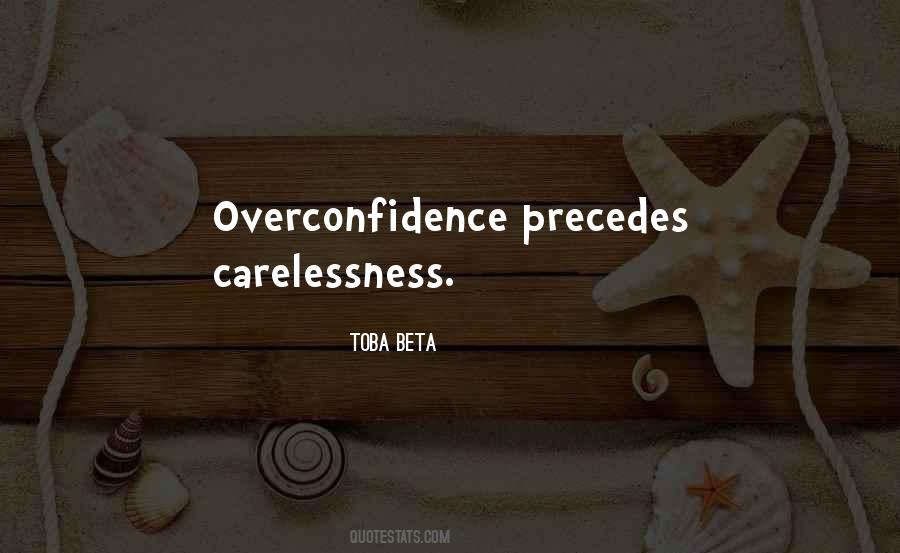 Quotes About Overconfidence #1617868